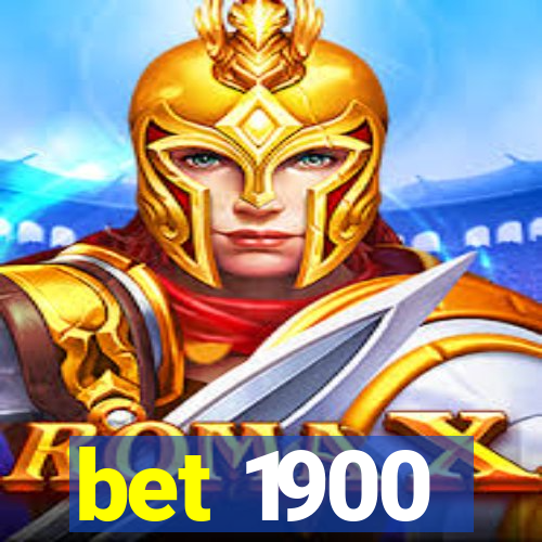 bet 1900